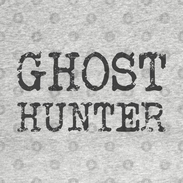 Ghost Hunter - Paranormal Investigator Halloween by PugSwagClothing